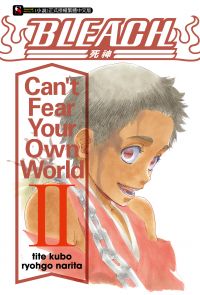 BLEACH死神 Can’t Fear Your Own World II(2)
