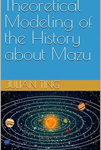 Theoretical Modeling of the History about Mazu