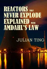 Reactors That Never Explode Explained with Amdahl's Law