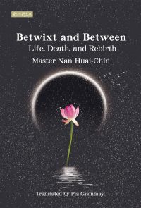 Betwixt and Between: Life, Death, and Rebirth（人生的起點和終站）英文版