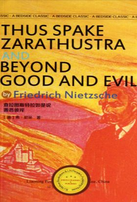 Thus Spake Zarathustra and Beyond good and evil