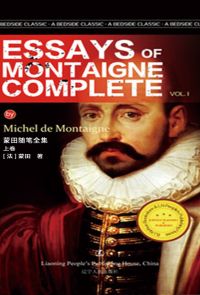 Essays of Montaigne Complete Vol.I