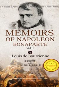 Memoires of Napoleon Bonaparte Vol.I.