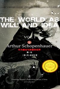 The World As Will And Idea Vol.I