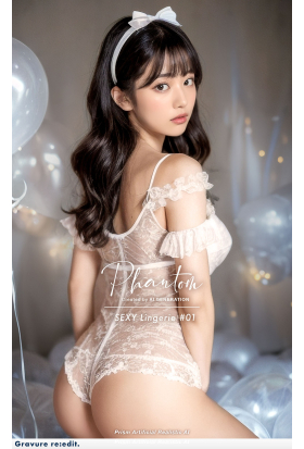 Phantom SEXY Lingerie #01 Gravure re:edit.